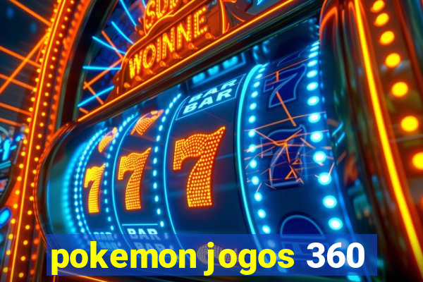 pokemon jogos 360